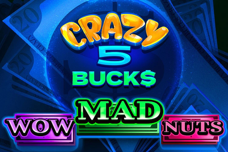 00359 crazy 5 bucks