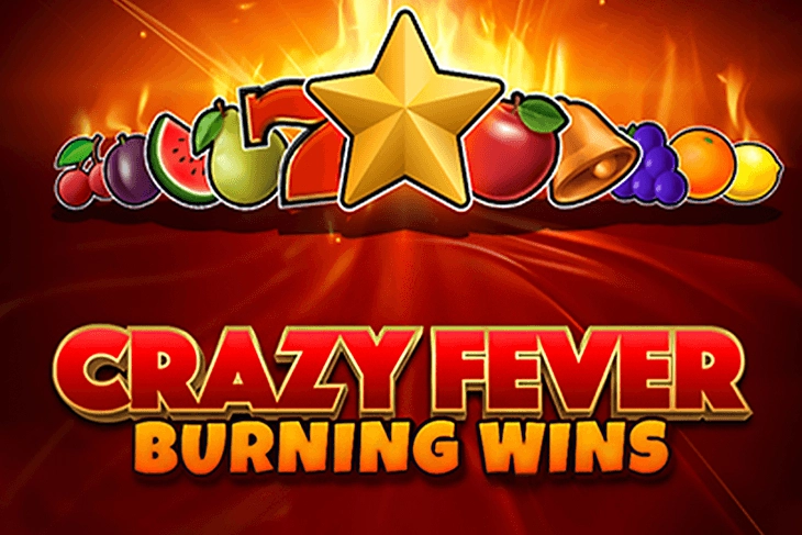04972 crazy fever burning wins